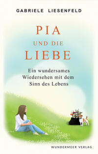 Pia und die Liebe