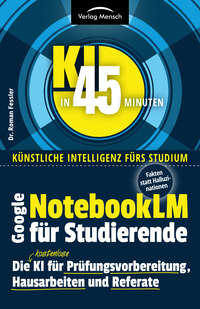 Google NotebookLM für Studierende