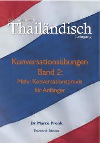 Der umfassende Thailändisch Lehrgang.