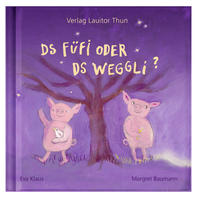 Ds Füfi oder ds Weggli?