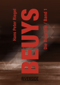 BEUYS - DIE BIOGRAFIE BAND 1
