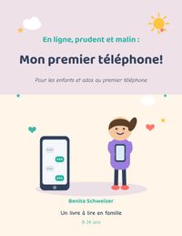 Mon premier téléphone!