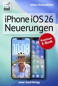 iPhone iOS 26 Neuerungen