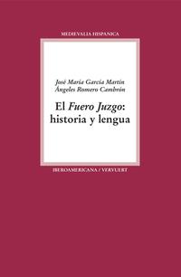 El Fuero Juzgo : historia y lengua