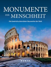 KUNTH Bildband Monumente der Menschheit