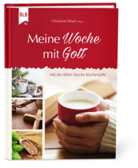 Meine Woche mit Gott