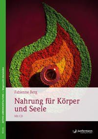 Nahrung für Körper und Seele