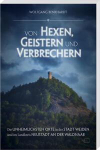 Von Hexen, Geistern und Verbrechern