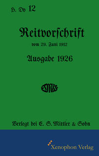 H. Dv. 12 - Reitvorschrift Ausgabe 1926