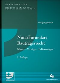NotarFormulare Bauträgerrecht