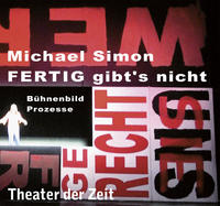 Michael Simon – FERTIG gibt’s nicht