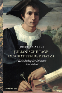 Julianische Tage im Schatten der Piazza