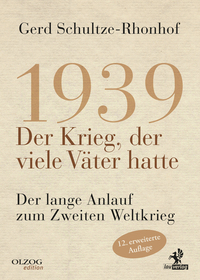 1939 – Der Krieg, der viele Väter hatte