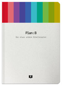 Plan : B - Der etwas andere Bibelleseplan