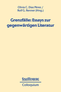 Grenzfälle: Essays zur gegenwärtigen Literatur