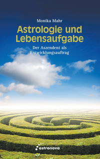 Astrologie und Lebensaufgabe