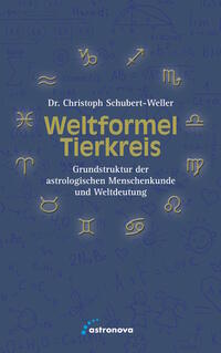 Weltformel Tierkreis