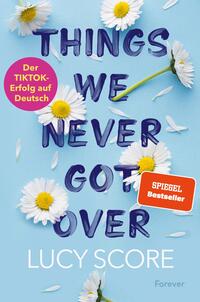Things We Never Got Over (Knockemout 1)