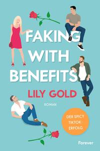 Faking With Benefits (Why Choose)