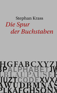 Die Spur der Buchstaben