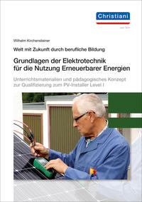 Grundlagen der Elektrotechnik für die Nutzung Erneuerbarer Energien