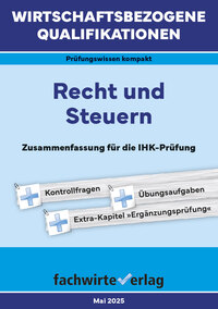 Wirtschaftsbezogene Qualifikationen: Recht und Steuern