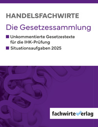 Handelsfachwirte - Die Gesetzessammlung 2025