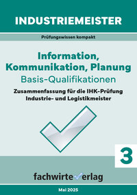 Industriemeister: Information, Kommunikation, Planung
