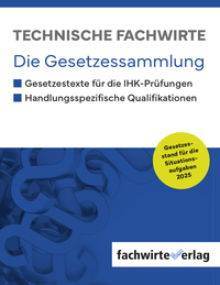 Technische Fachwirte - Gesetzessammlung