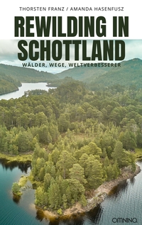 Rewilding in Schottland