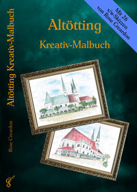 Altötting Kreativ-Malbuch