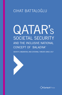Qatar’s Societal Security And the Inclusive National Concept of ‘Baladna’