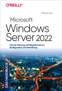 Microsoft Windows Server 2022 – Das Handbuch
