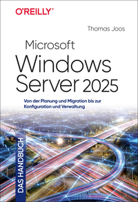 Microsoft Windows Server 2025 – Das Handbuch