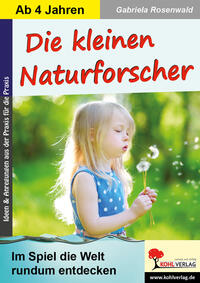 Die kleinen Naturforscher