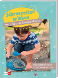 Jahreszeiten erleben im Krippen-Morgenkreis
