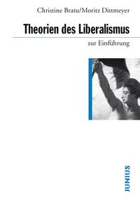 Theorien des Liberalismus zur Einführung