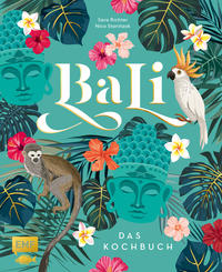 Bali – Das Kochbuch