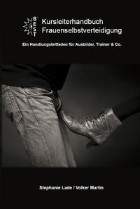 Kursleiterhandbuch Frauenselbstverteidigung