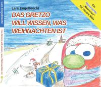 Das Gretzo will wissen, was Weihnachten ist (Digipak-Version)