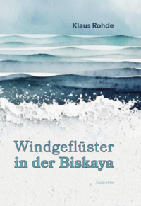 Windgeflüster in der Biskaya