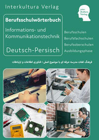 Interkultura Berufsschulwörterbuch für Informations- und Kommunikationstechnik Teil 1 E-Book