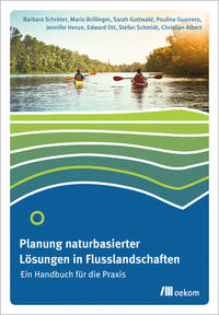 Planung naturbasierter Lösungen in Flusslandschaften