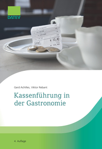 Kassenführung in der Gastronomie, 4. Auflage