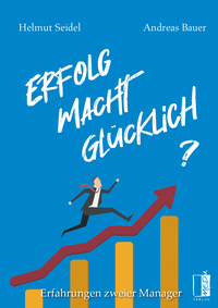 Erfolg Macht Glücklich?