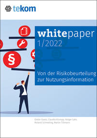 Von der Risikobeurteilung zur Nutzungsinformation