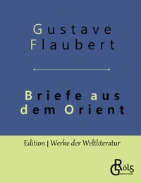 Briefe aus dem Orient