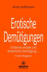 Erotische Demütigungen | Erotischer Ratgeber