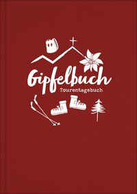 Gipfelbuch, Tourentagebuch, Wandertagebuch | A5 Notizbuch zum Wandern in den Bergen und für Radtouren für Sportler und Familien | Zum Eintragen inkl. Platz für Stempel und Fotos