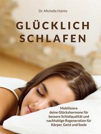 GLÜCKLICH SCHLAFEN